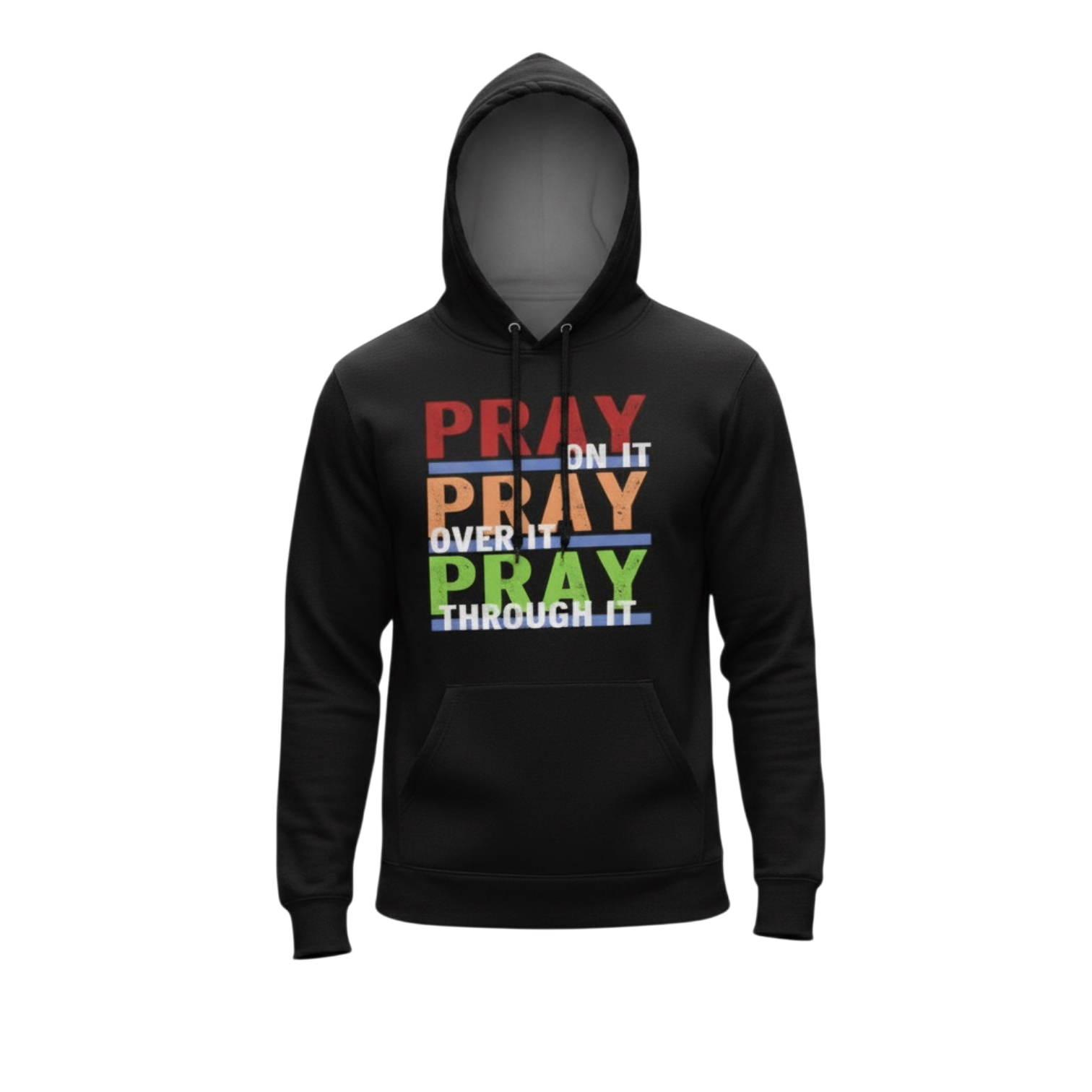Pray On It Pray Over It Pray Through It Christian Hoodie | Faith Apparel