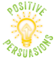 Positive Persuasions